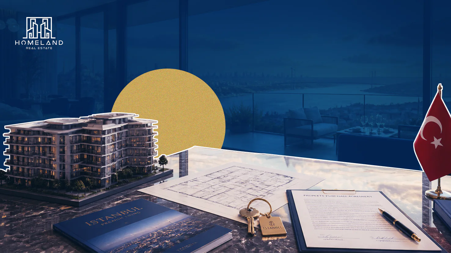Steps to Buy Property in Turkey for Foreigners
